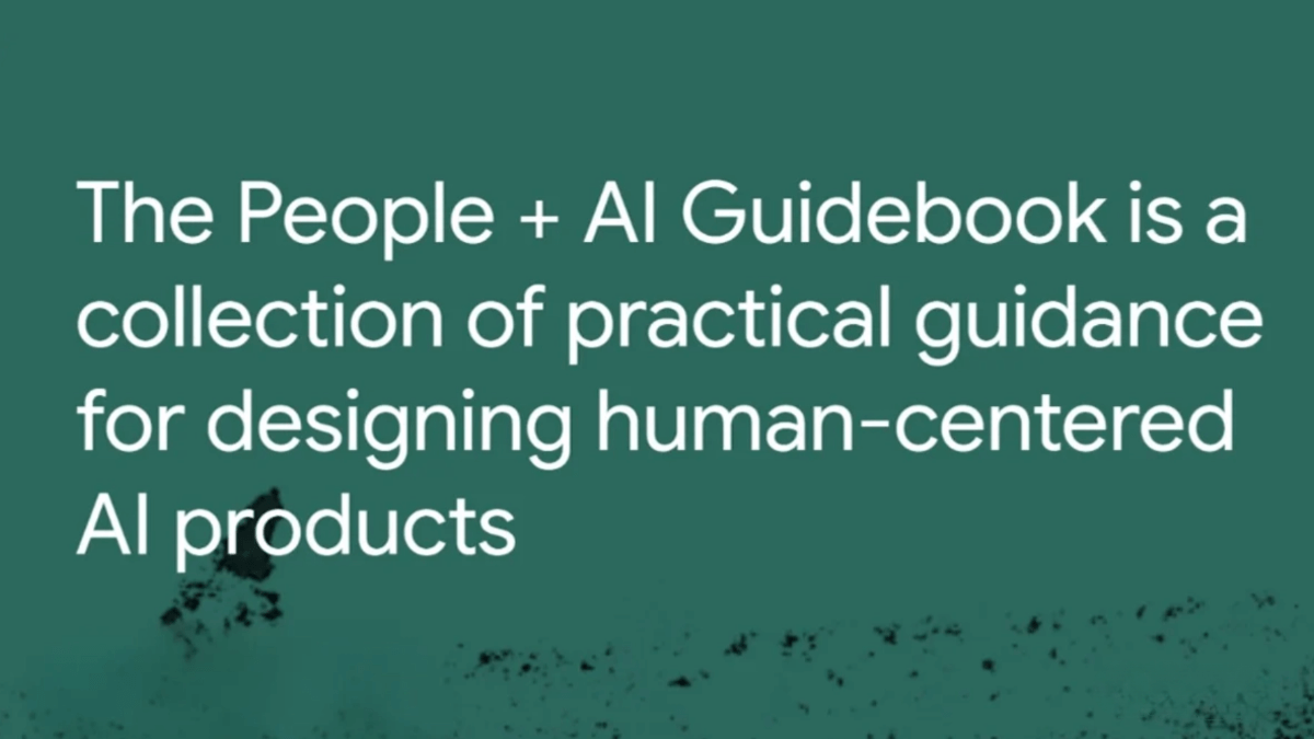 《The People + Al Guidebook》:谷歌推出的AI产品设计指南